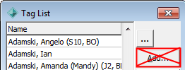 Tag List window (hide Add...)