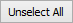 Unselect All button