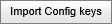 Import Config keys button (Configuration - Main menu sub-tab, portal)
