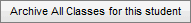 Archive All Classes for this student button (synweb)