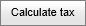 Calculate Tax button (synweb)