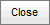 Close button