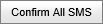 Confirm All SMS button (Notifications Maintenance - SMS Replies tab, synweb)
