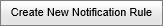 Create New Notification Rule button (synweb)