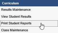 Curriculum menu (Print Student Reports, wn66)