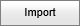 Import button