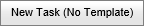 New Task (No Template) button (synweb)