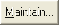 Maintain button