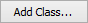 Add Class... Button