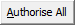 Authorise All button