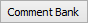 Comment Bank button