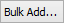 Bulk Add... (Future Student Maintenance - Applications tab)