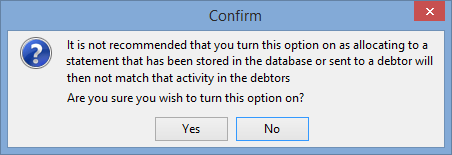 Confirm - about to allow changes to debtor statements