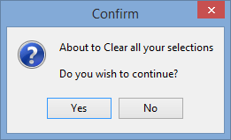 Confirm - About to Clear all your selections