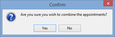 Confirm - Are you sure you wish to combine the appointments