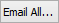 Email All... button (Email All ellipses button)