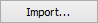 Import button