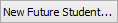 New Future Student button