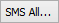 SMS All... button (SMS All ellipses button)
