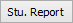 Stu. Report button