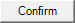 Confirm button
