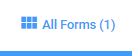 My Forms window (All forms button)