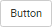 Small button