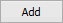 Add button