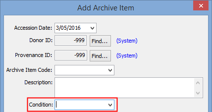 Add Archive Item window (Condition field highlighted)