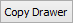 Copy Drawer button