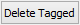 Delete Tagged button