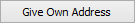 Give Own Address button