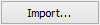 Import button