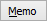 Memo button