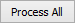 Process All button