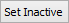 Set Inactive button