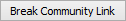 Break Community Link button