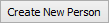Create New Person button
