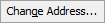 Change Address... button