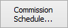 Commission Schedule button