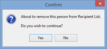 Confirm - About to remove this person from Recipient List