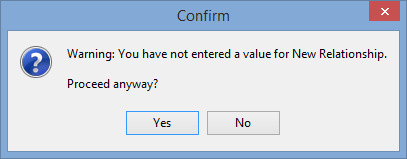 Confirm relationship value not entered window