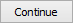 Continue button (process adjustments, debtors)
