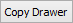 Copy Drawer button