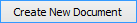 Create New Document button