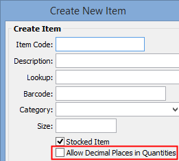 Create New Item window (Allow Decimal Places in Quantites field)