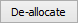 De-allocate button