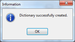 Information - Dictionary successfully created