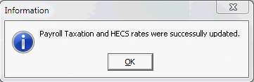 Information - Payroll Taxation and HECS rates were successfully updated