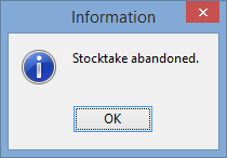 information - stocktake abandoned